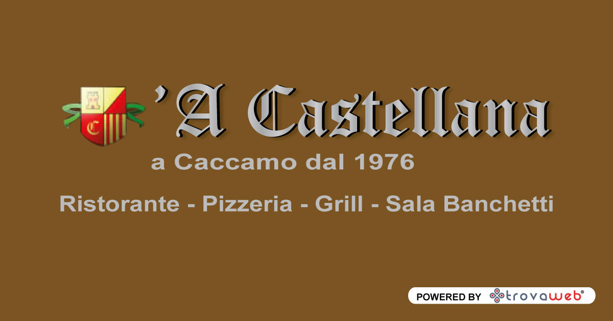 Restaurant Pizzeria A Castellana - Caccamo